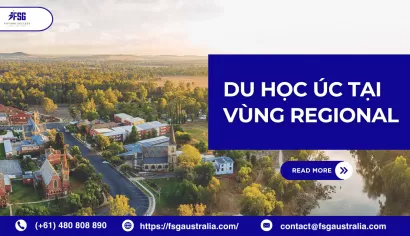 Du học Úc tại vùng Regional – Bước đệm vững chắc để định cư